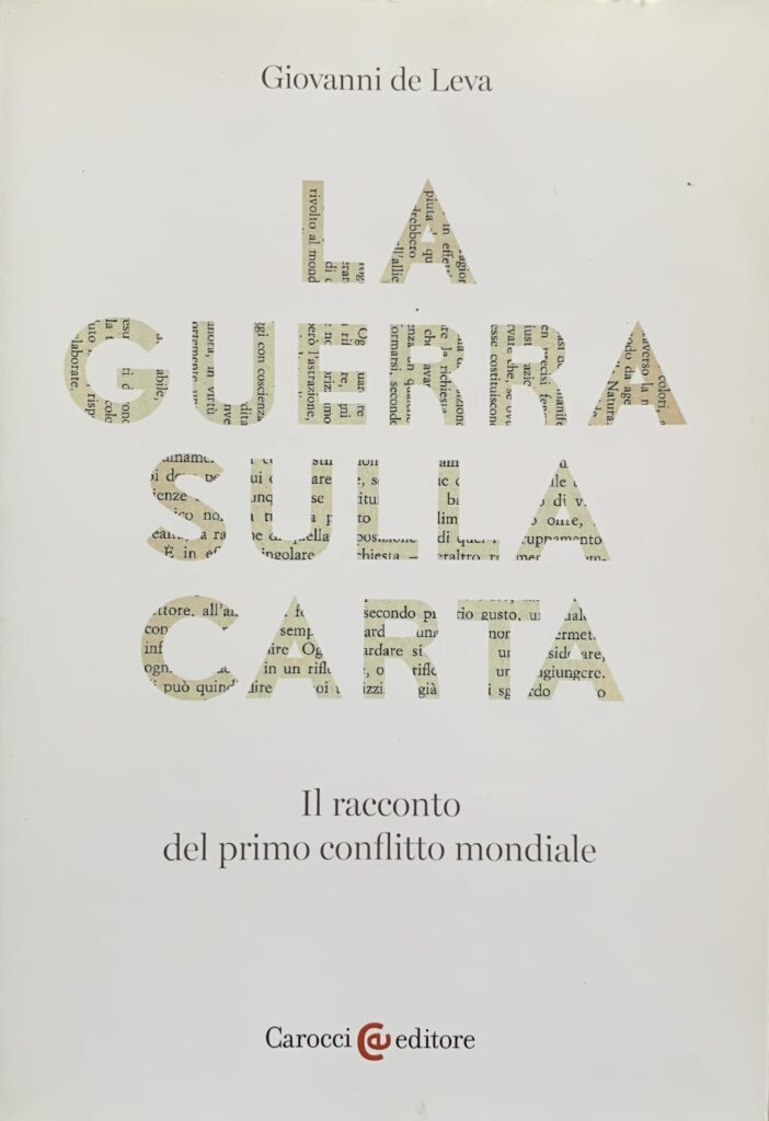 La guerra sulla carta. Il racconto del primo conflitto mondiale