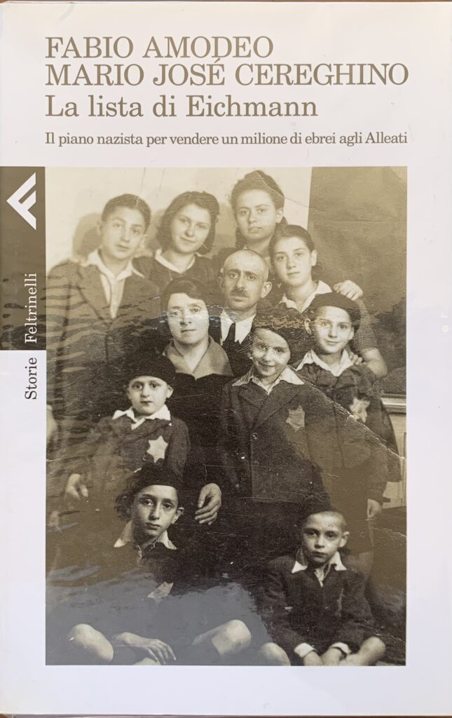 La lista di Eichmann. Il piano nazista per vendere un …