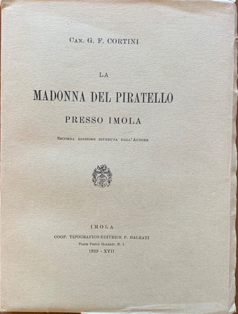 La Madonna del Piratello presso Imola