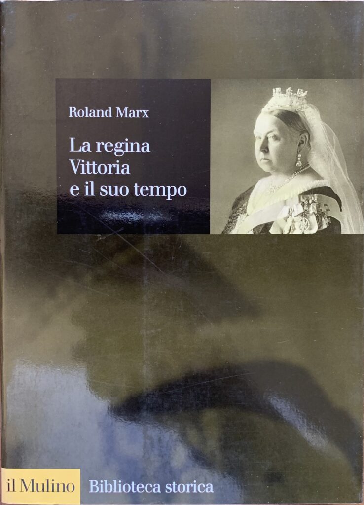 La regina Vittoria e il suo tempo