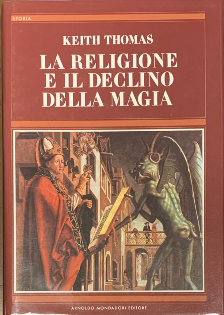 La religione e il declino della magia. Le credenze popolari …