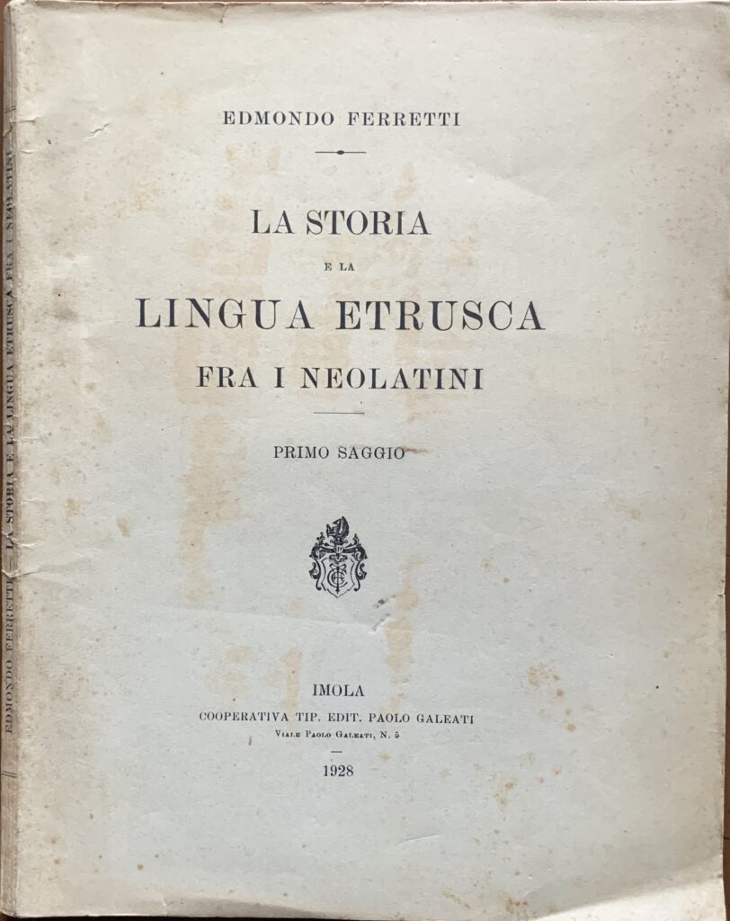 La storia e la lingua etrusca fra i Neolatini