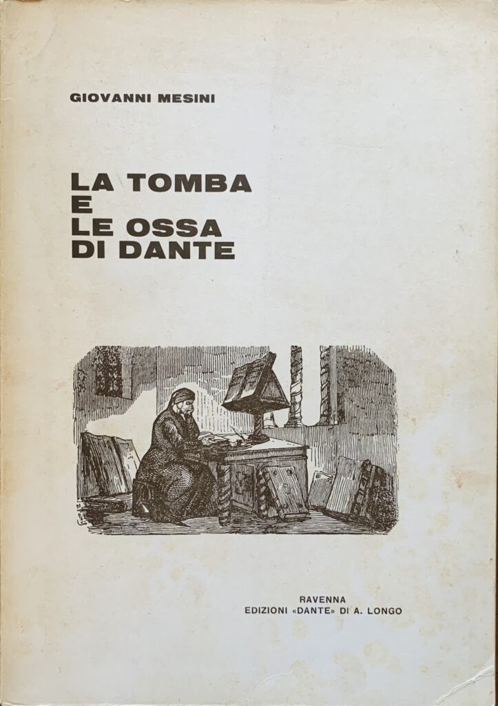 La tomba e le ossa di Dante