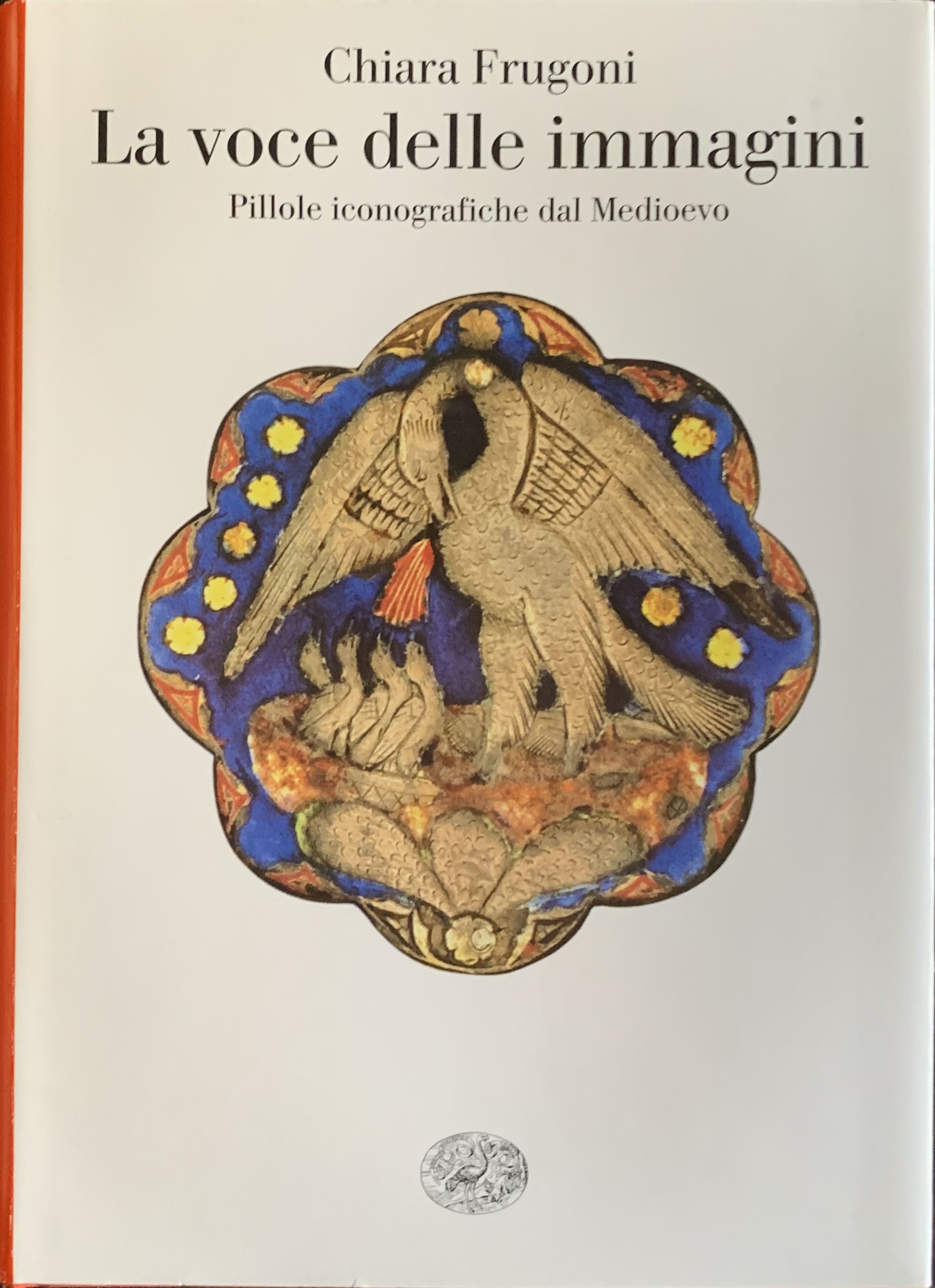 La voce delle immagini. Pillole iconografiche dal Medioevo