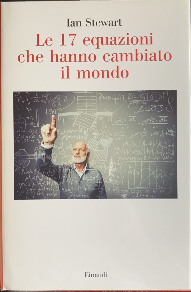 Le 17 equazioni che hanno cambiato il mondo