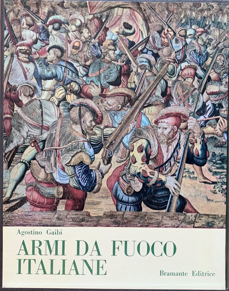 Le armi da fuoco portatili italiane dalle origini al Risorgimento