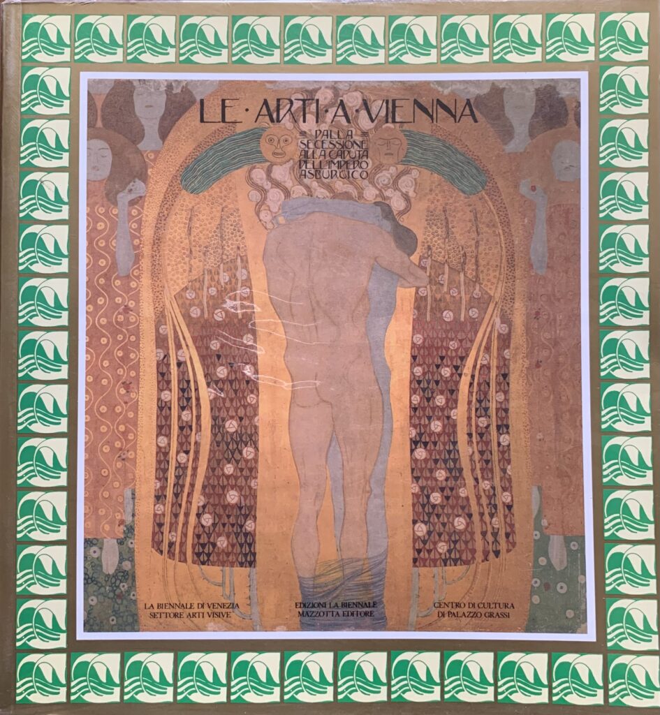 Le arti a Vienna. Dalla Secessione alla caduta dell'Impero Asburgico