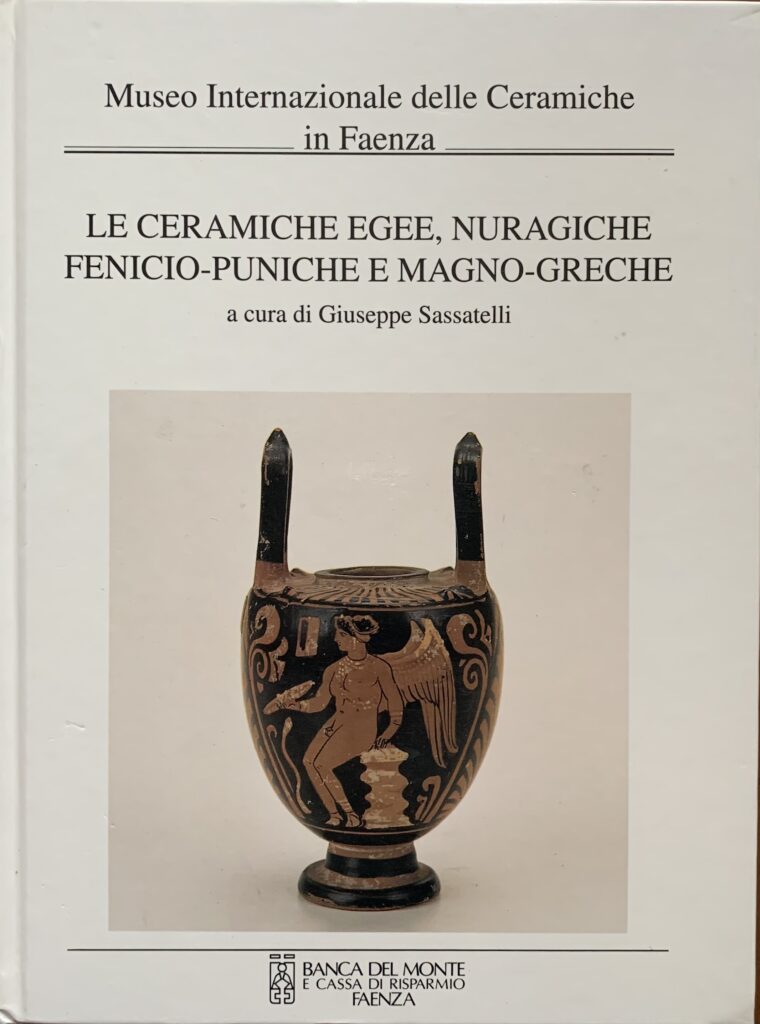 Le ceramiche egee, nuragiche, fenicio-puniche e magno-greche