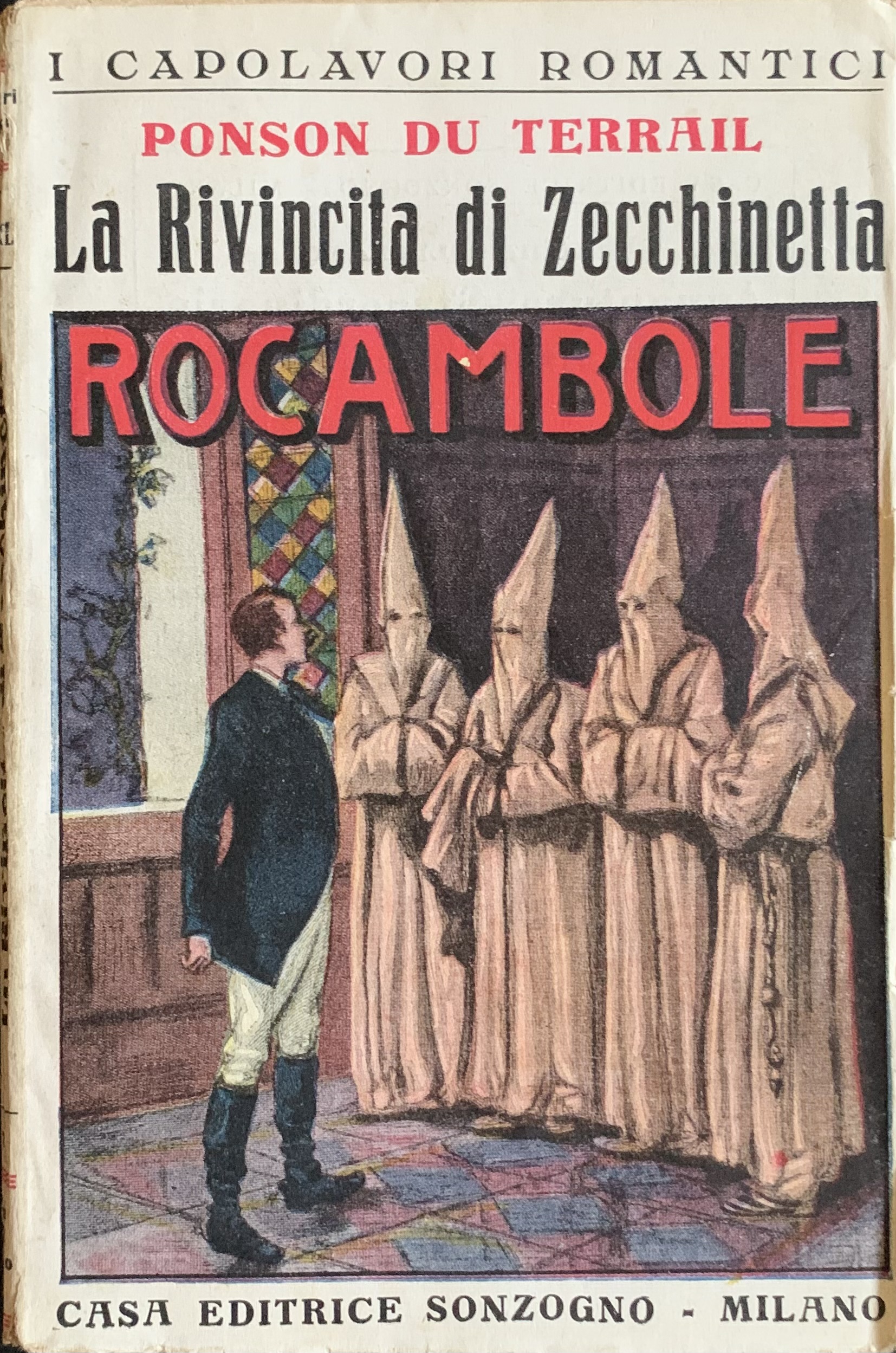 Le gesta di Rocambole. La rivincita di Zecchinetta