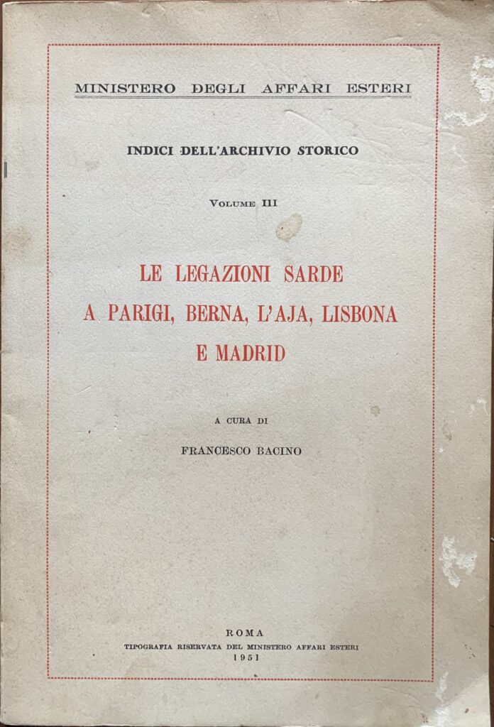 Le legazioni sarde a Parigi, Berna, l'Aja, Lisbona e Madrid