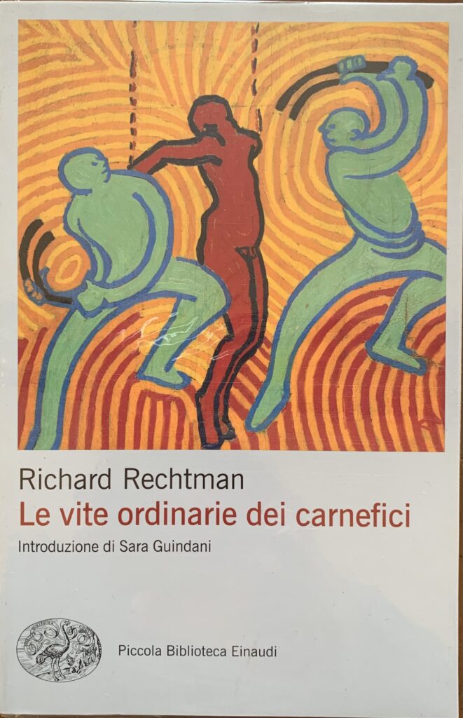 Le vite ordinarie dei carnefici