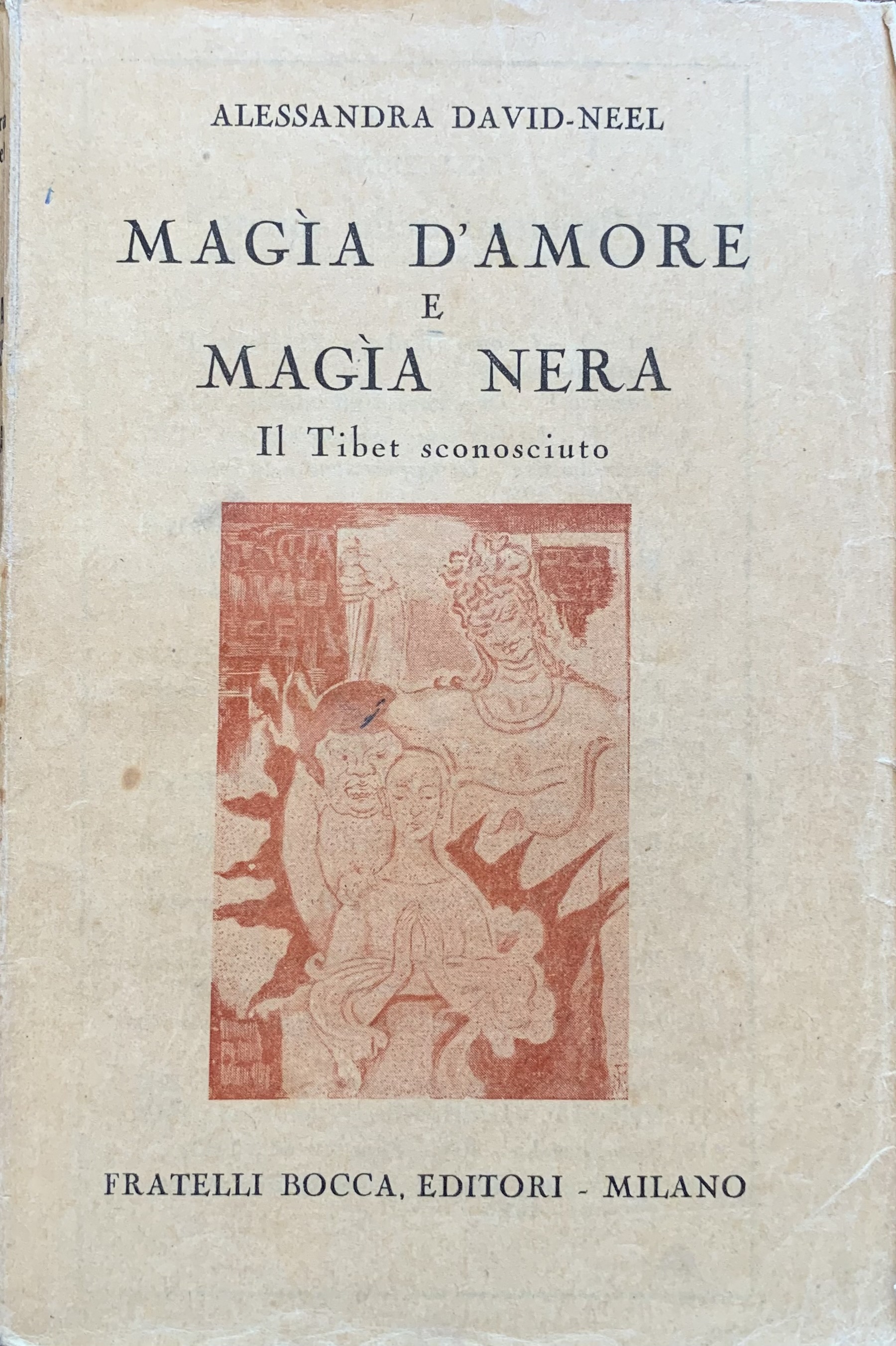 Magia d'amore e magia nera. Il Tibet sconosciuto