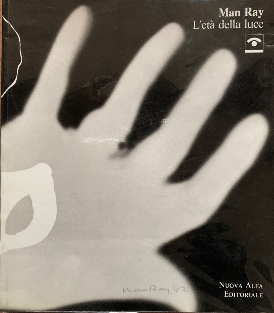 Man Ray. L'etÃ della luce