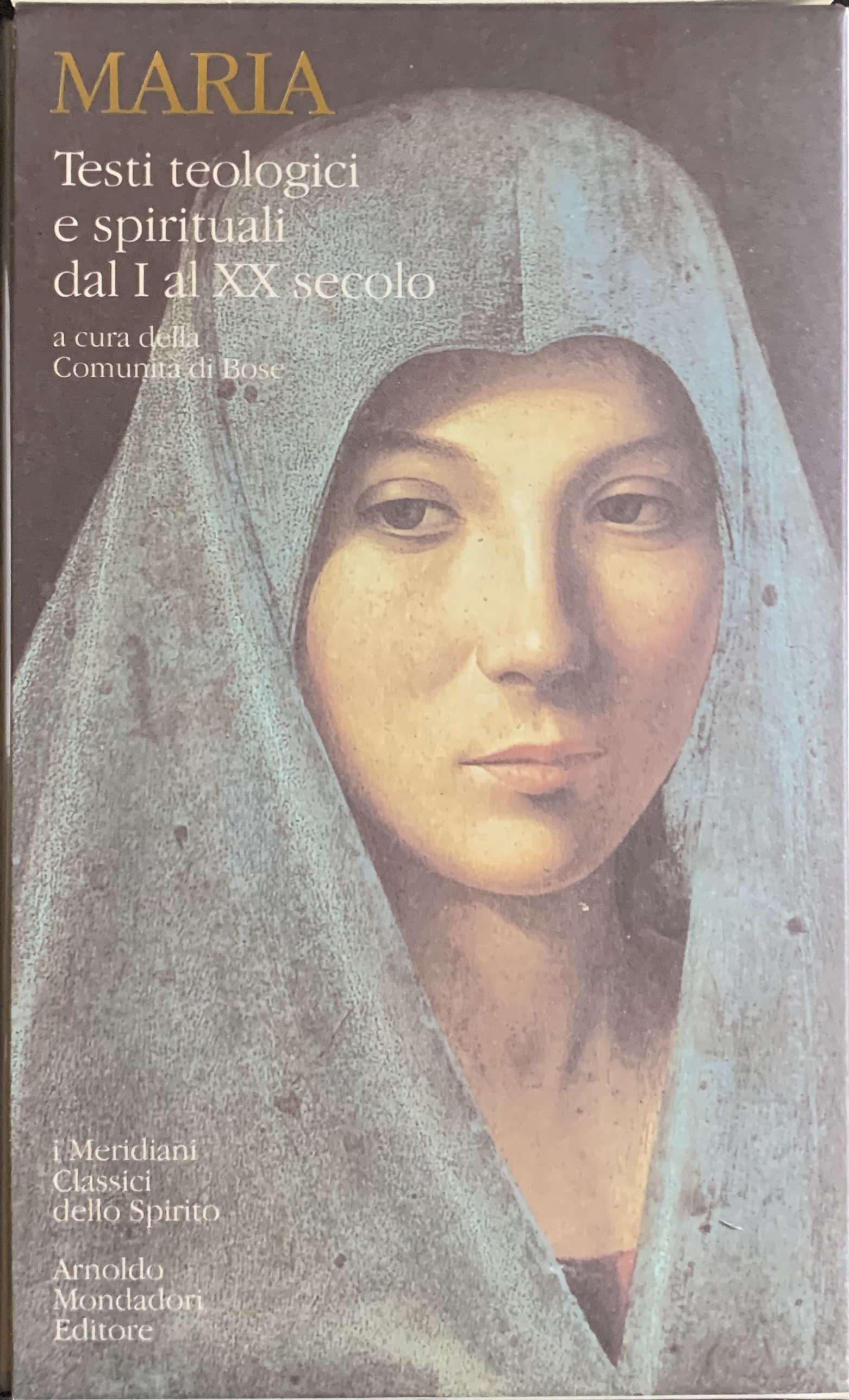 Maria. Testi teologici e spirituali dal I al XX secolo