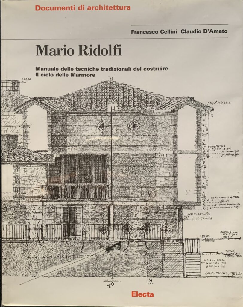 Mario Ridolfi. Manuale delle tecniche tradizionali del costruire