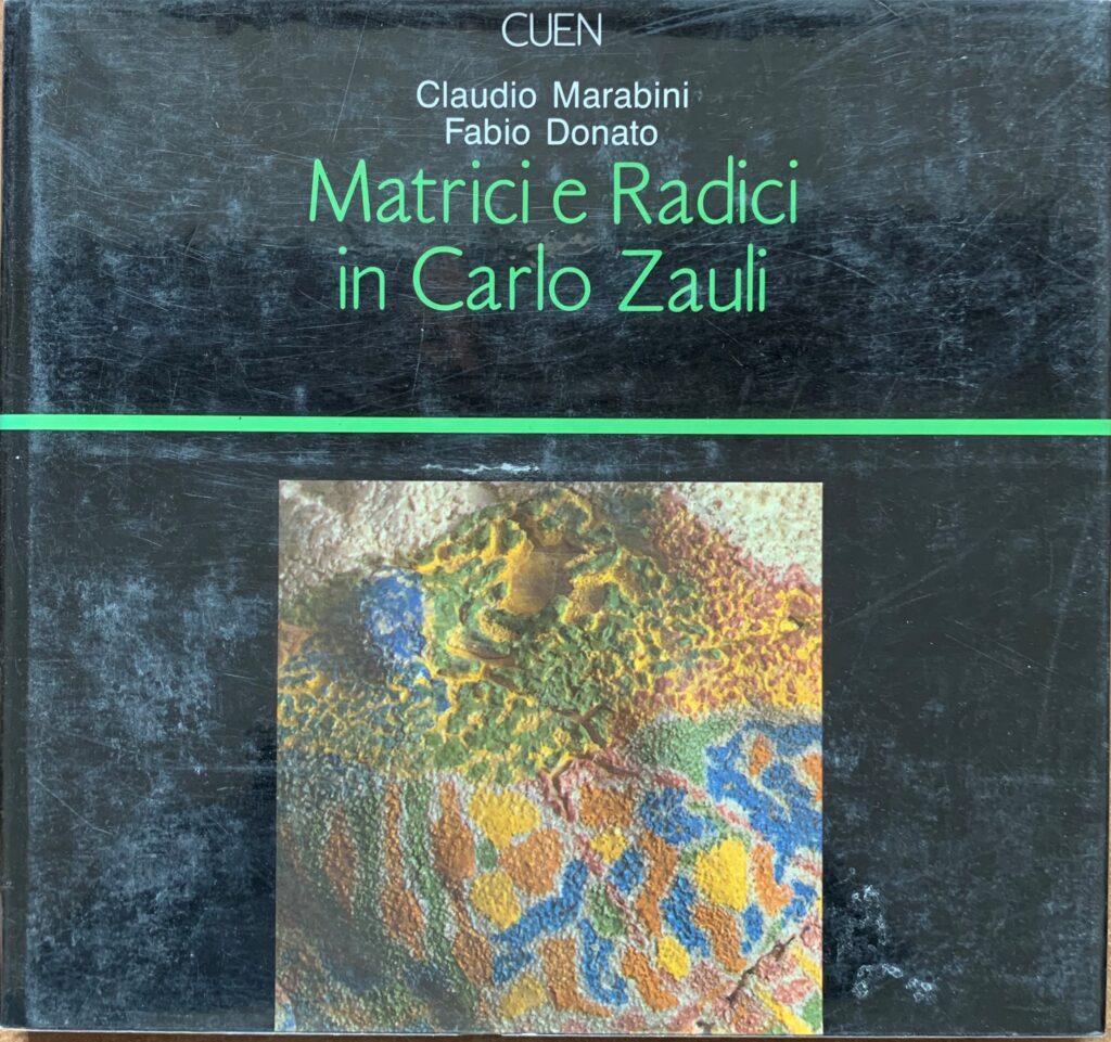 Matrici e radici in Carlo Zauli