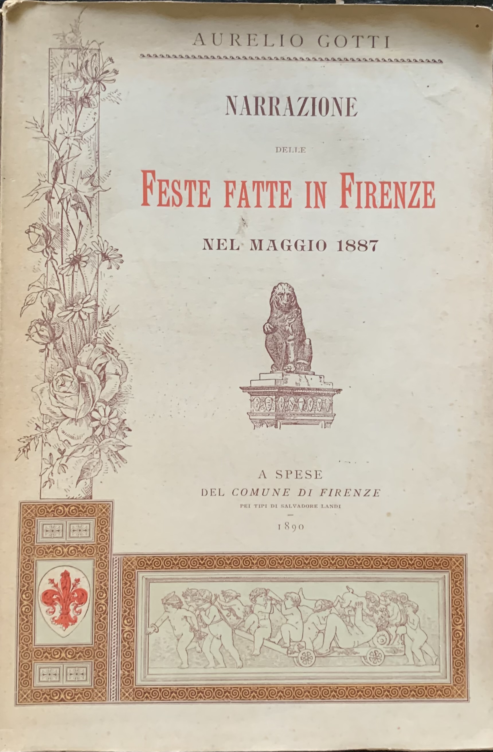 Narrazione delle feste fatte in Firenze nel maggio 1887