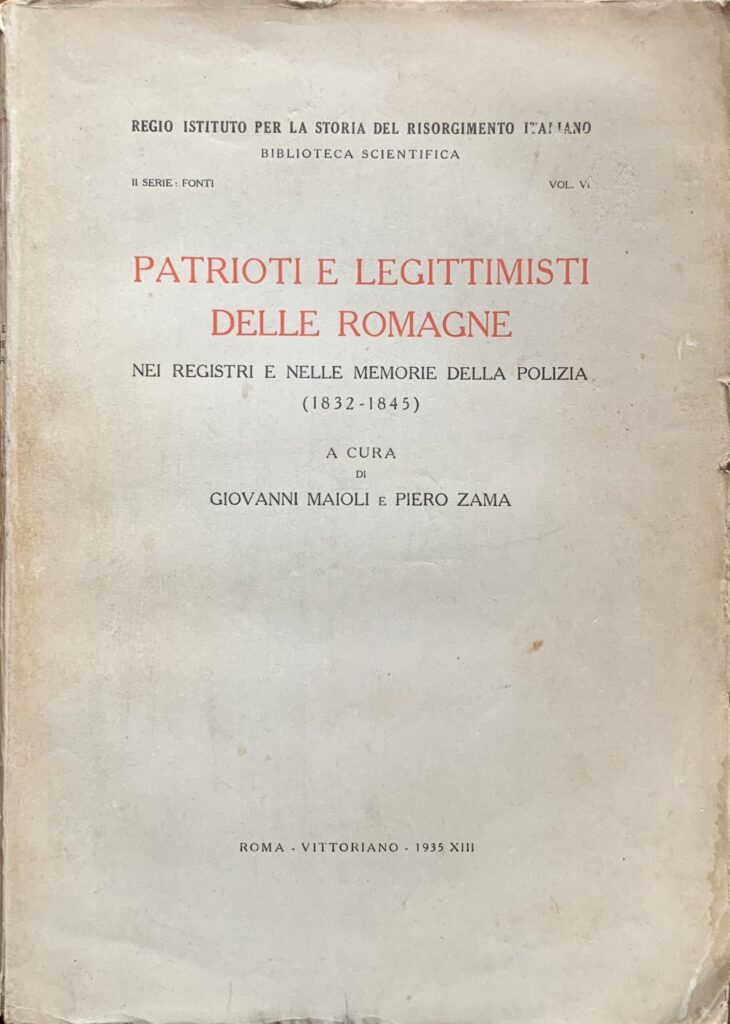 Patrioti e legittimisti delle Romagne nei registri e nelle memorie …
