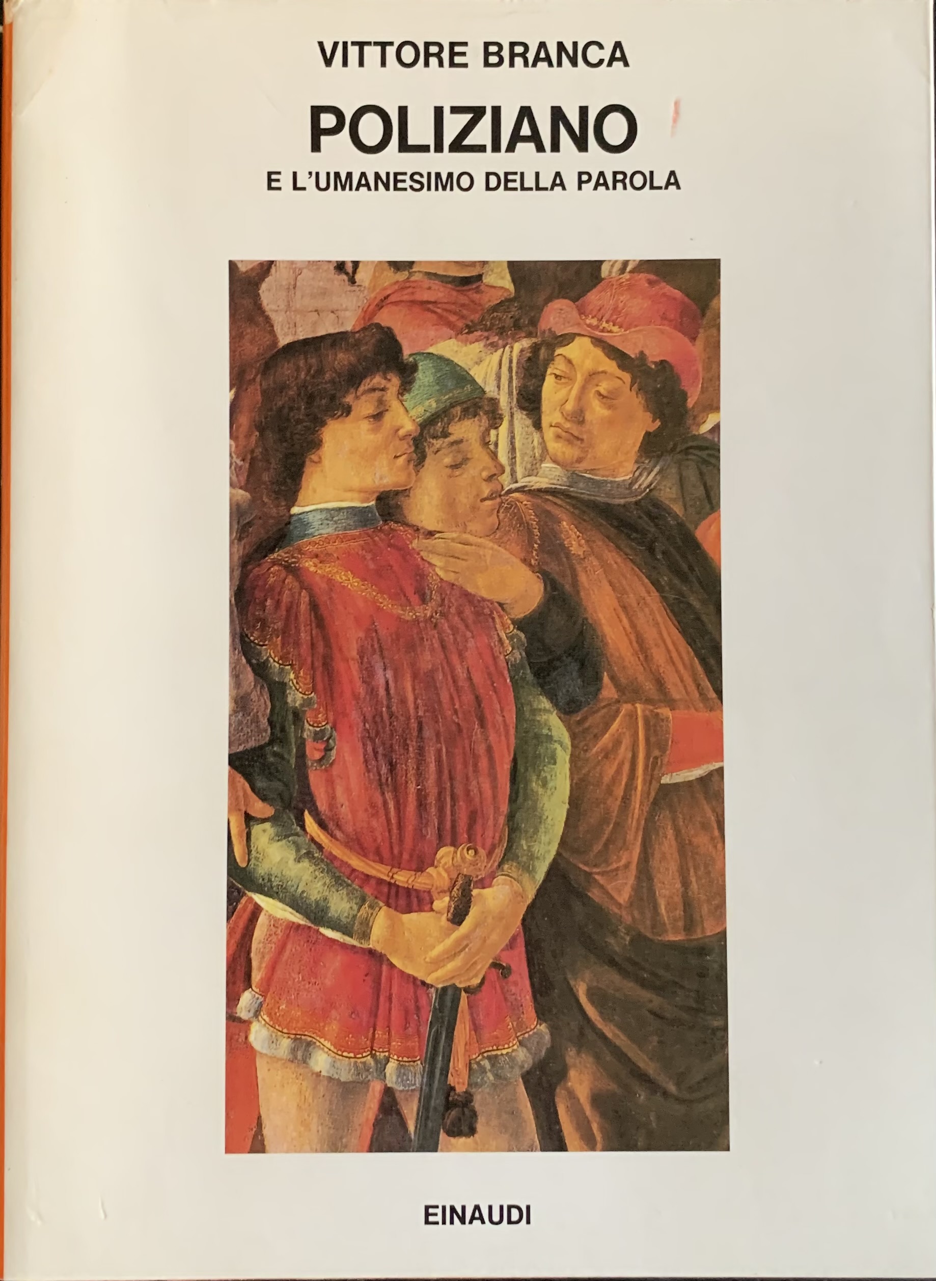 Poliziano e l'umanesimo della parola