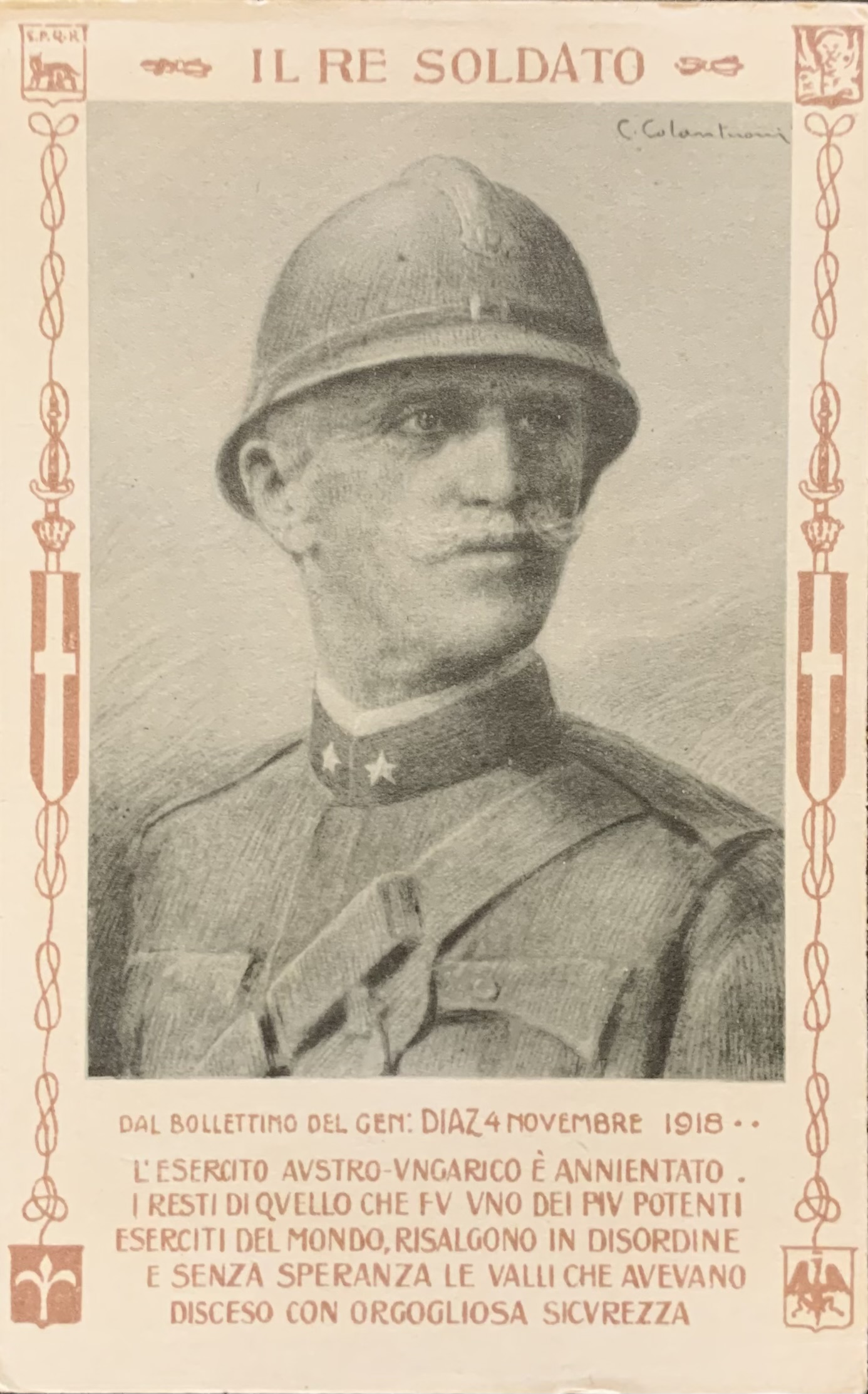 Prima Guerra Mondiale. Il Re Soldato 1918 (Costante Colantuoni)
