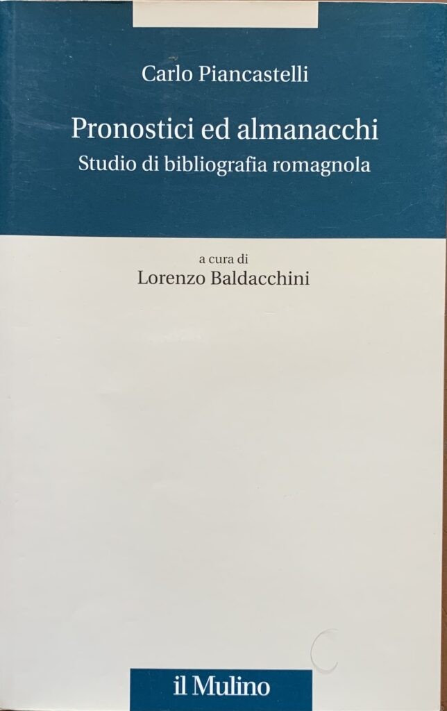 Pronostici ed almanacchi. Studio di bibliografia romagnola