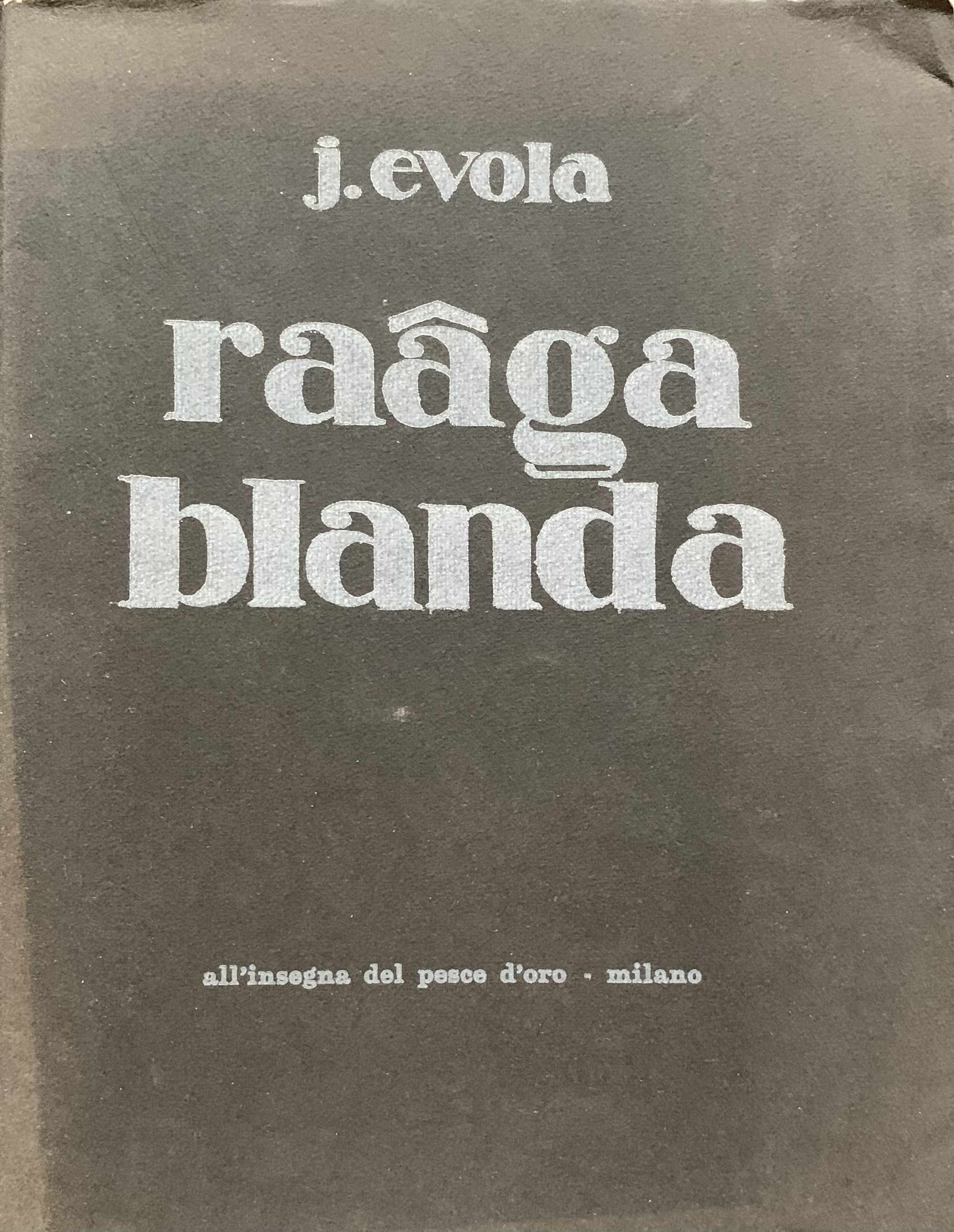 Raaga Blanda. Composizioni (1916-1922)