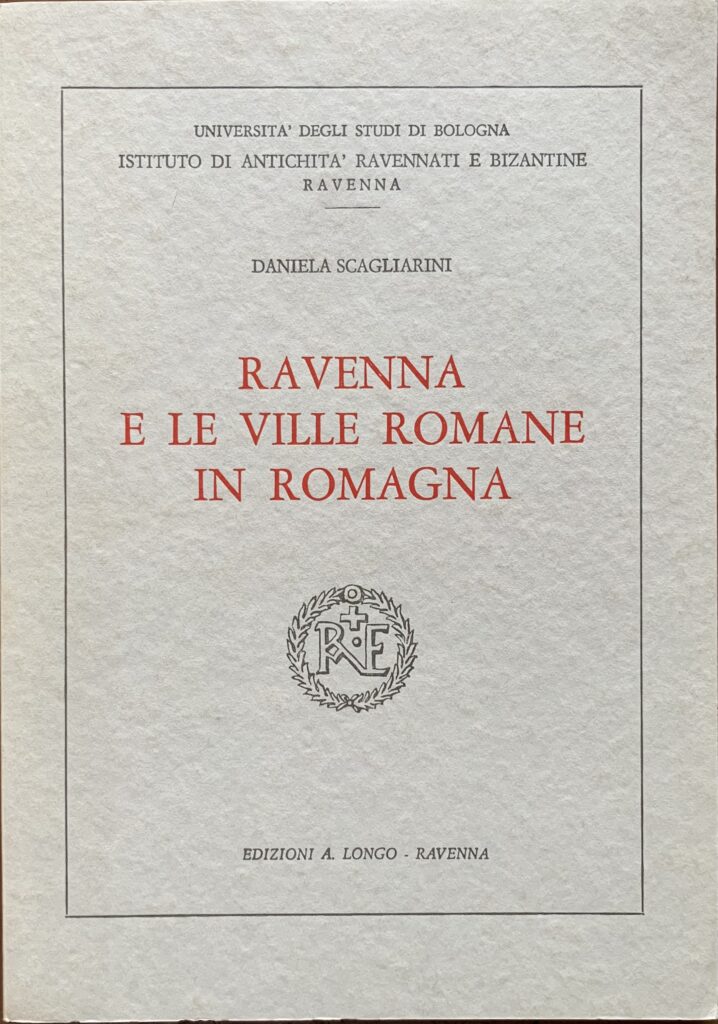Ravenna e le ville romane il Romagna