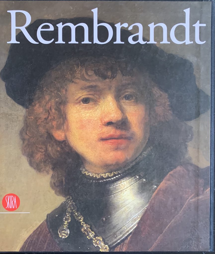 Rembrandt. Dipinti, incisioni e riflessi sul '600 e '700 italiano