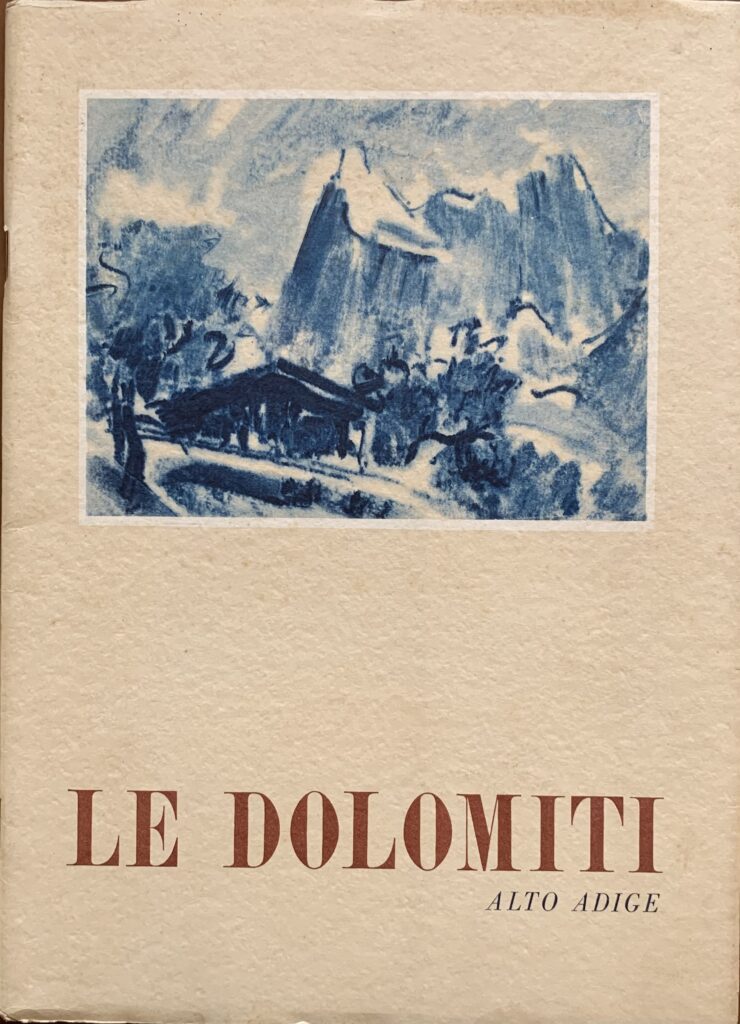 Rivista Le Dolomiti. Alto Adige / Estate 1949