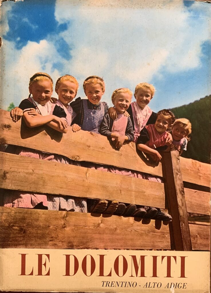 Rivista Le Dolomiti. Trentino Alto Adige / Estate 1952