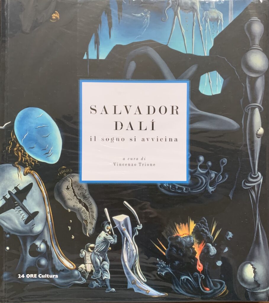 Salvador DalÃ¬. Il sogno si avvicina