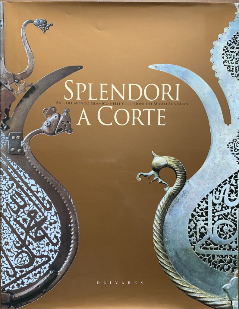 Splendori a corte. Arti del mondo islamico nelle collezioni del …
