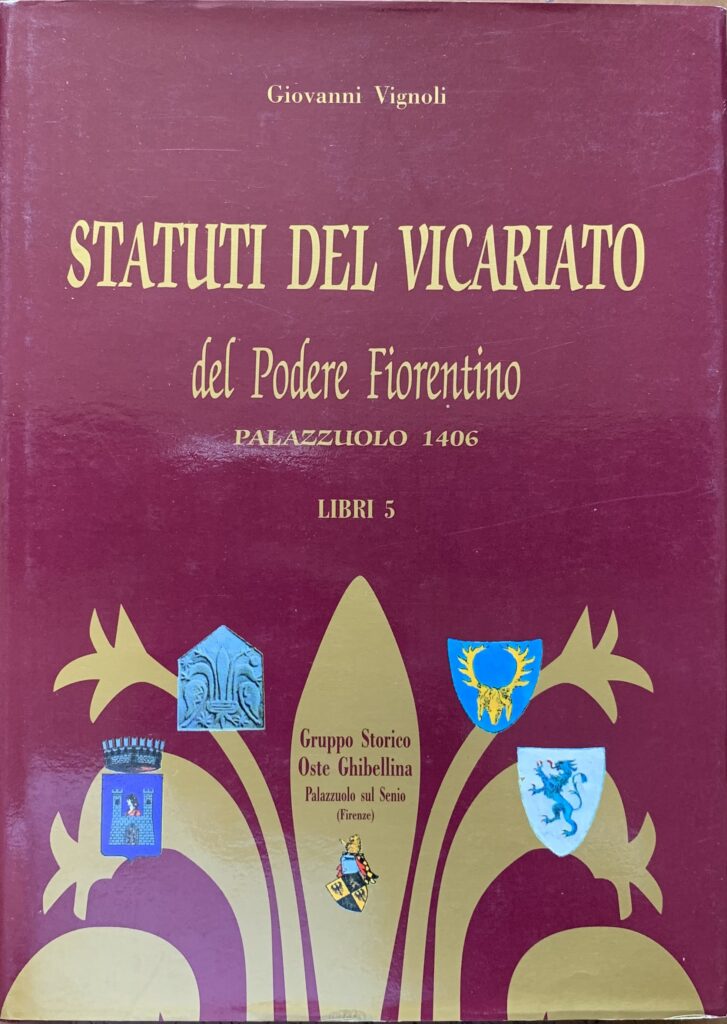 Statuti del vicariato del Podere Fiorentino. Palazzuolo 1406