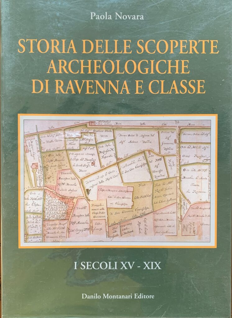 Storia delle scoperte archeologiche di Ravenna e Classe