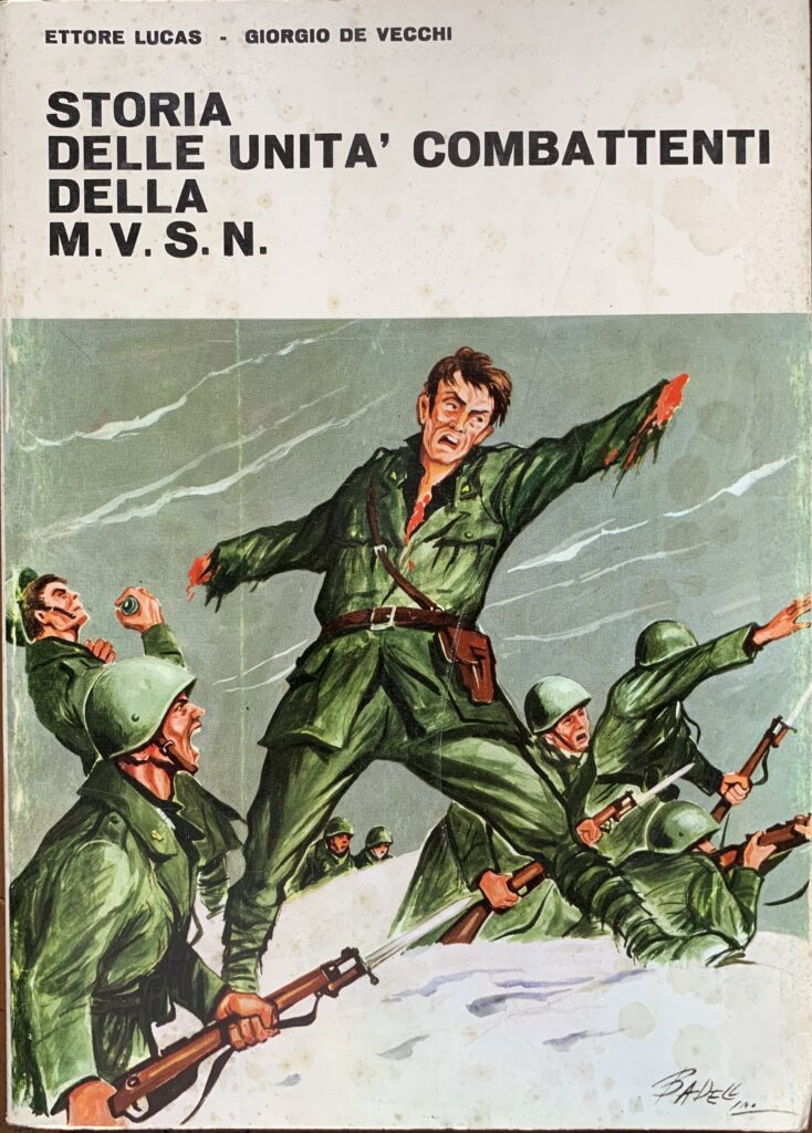 Storia delle unitÃ combattenti della M.V.S.N. 1923-1943