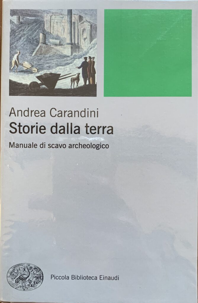 Storie della terra. Manuale di scavo archeologico