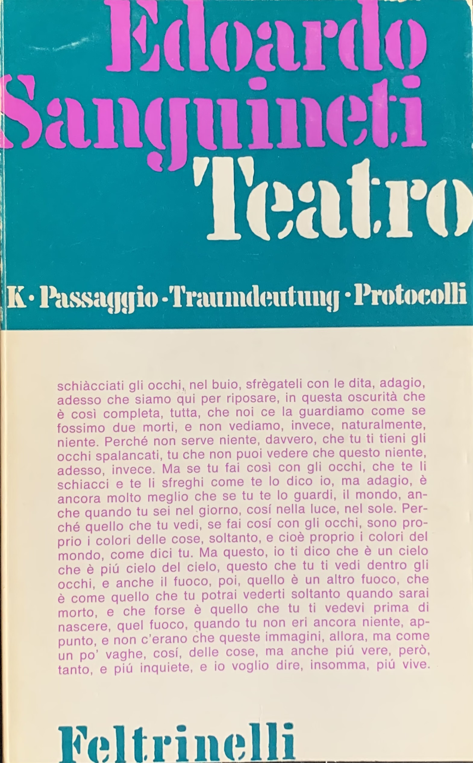 Teatro (K, Passaggio, Traumdeutung, Protocolli)