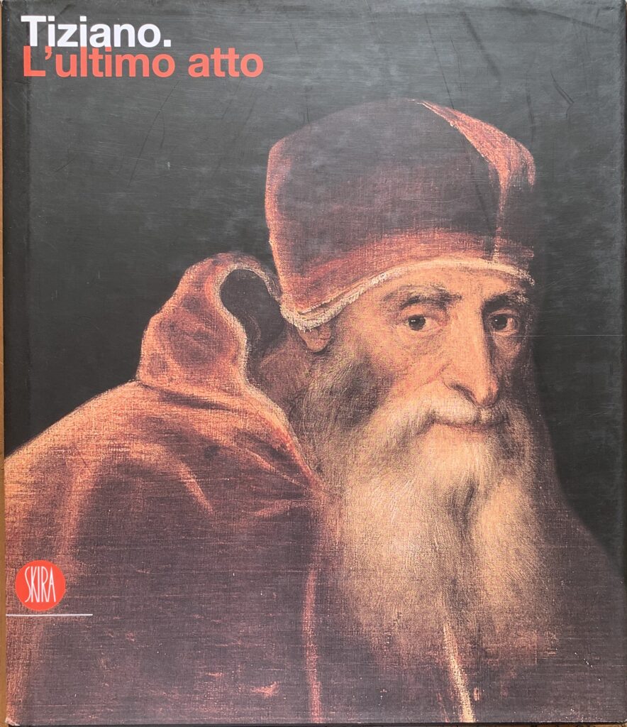 Tiziano. L'ultimo atto