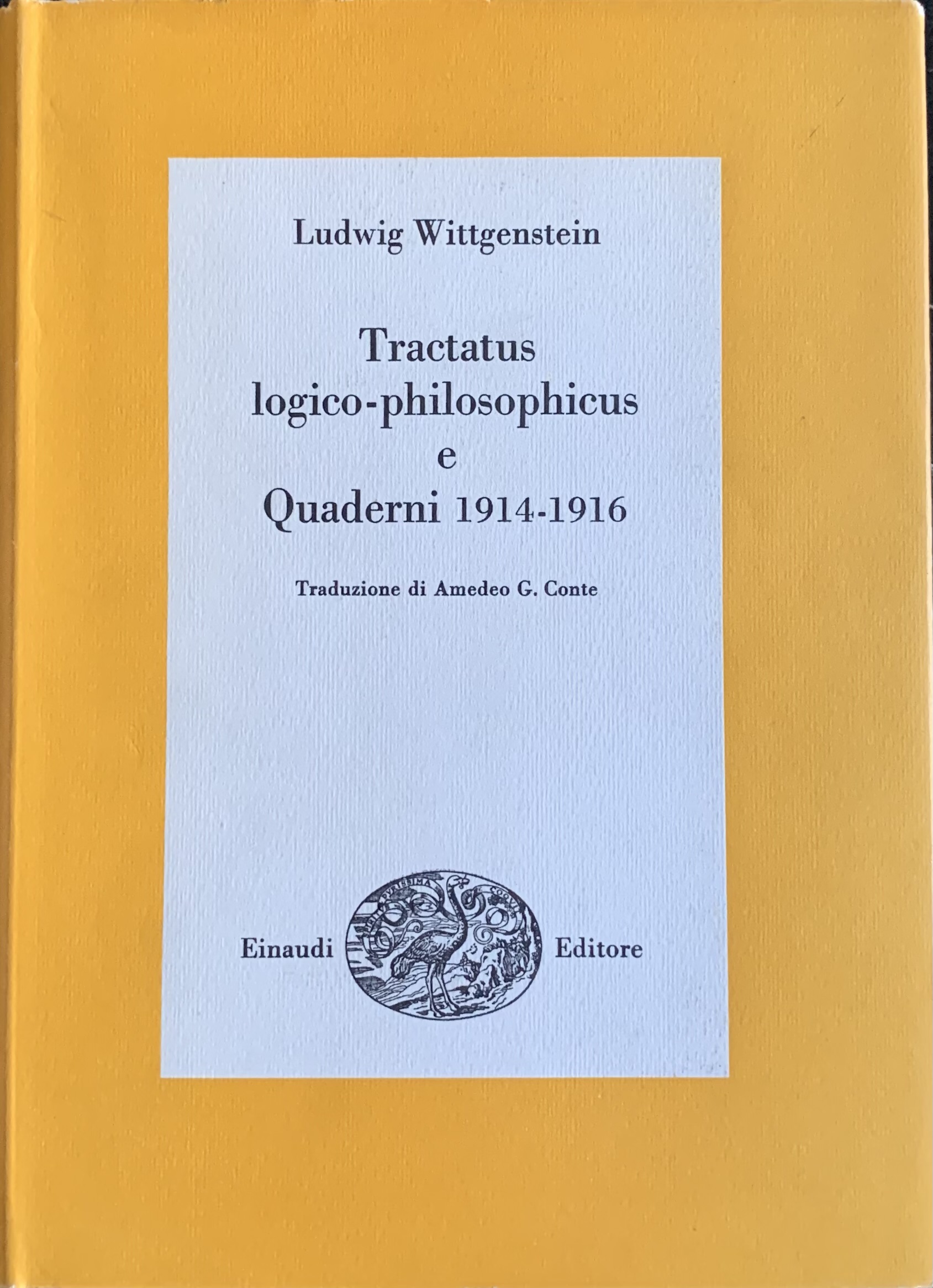 Tractatus logico-philosophicus e Quaderni 1914-1916