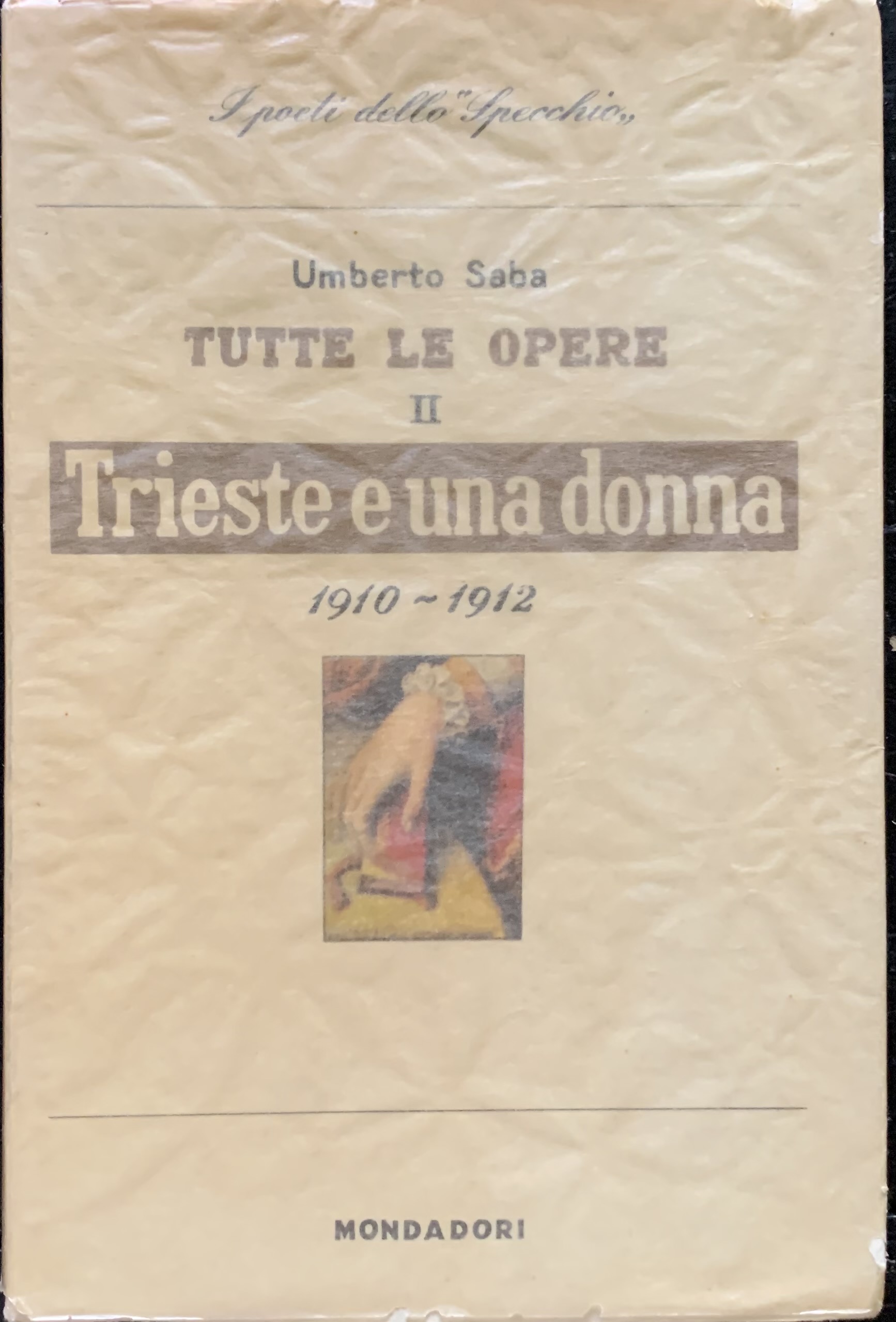 Trieste e una donna 1910-1912