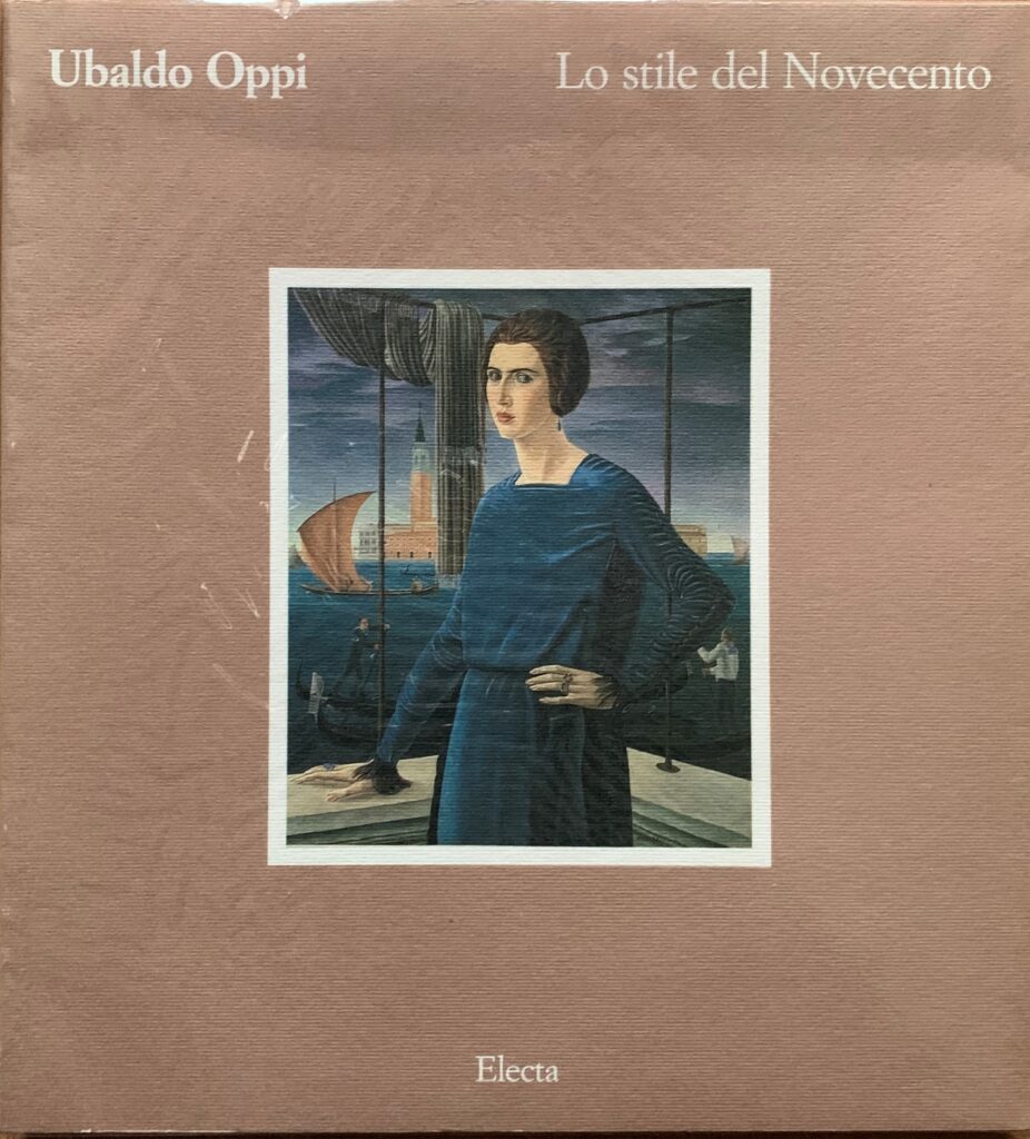 Ubaldo Oppi. Lo stile del Novecento