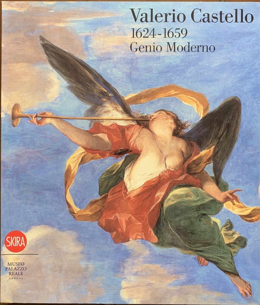 Valerio Castello 1624-1659. Genio moderno