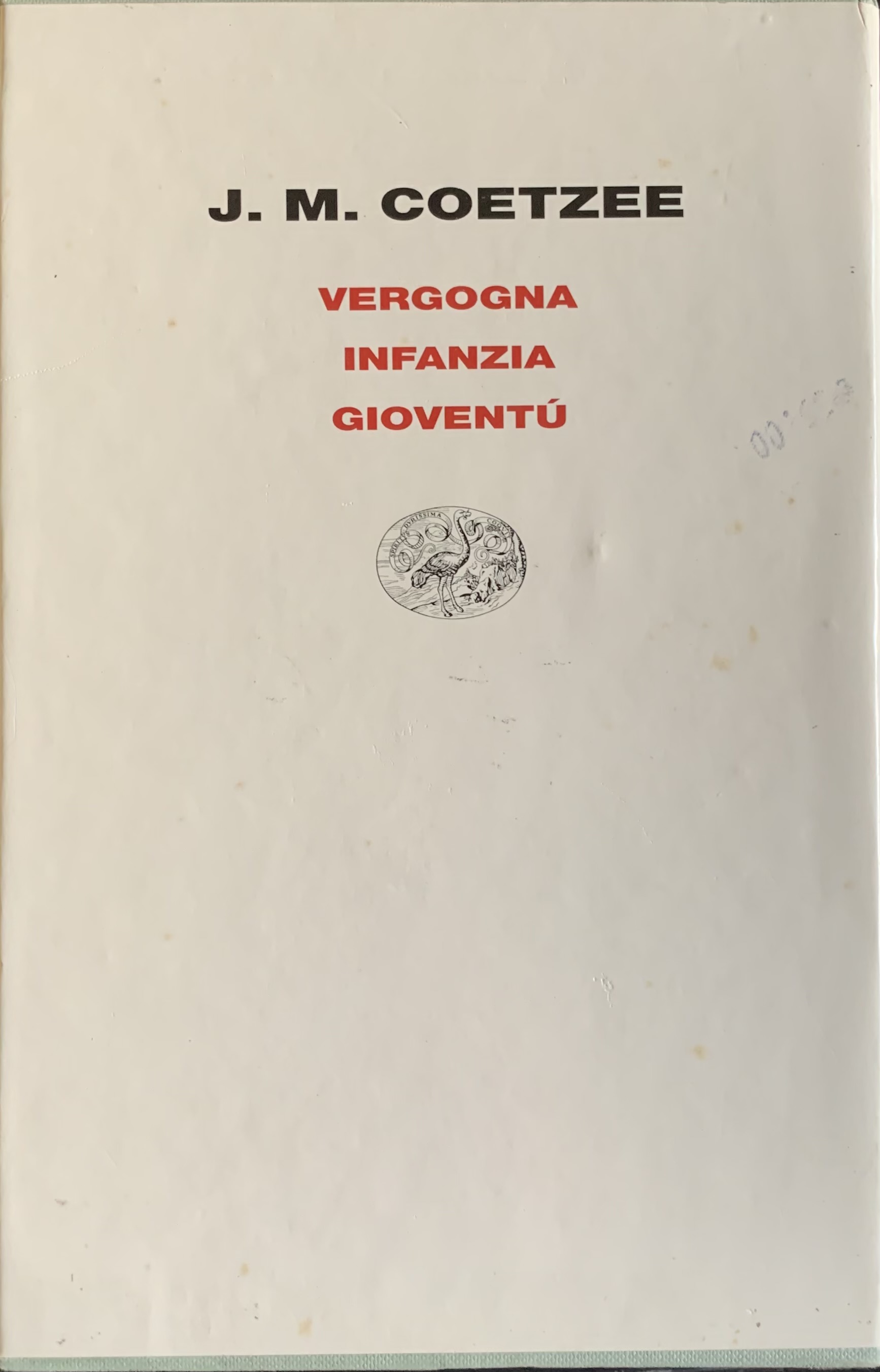 Vergogna. Infanzia. GioventÃ¹. 3 volumi