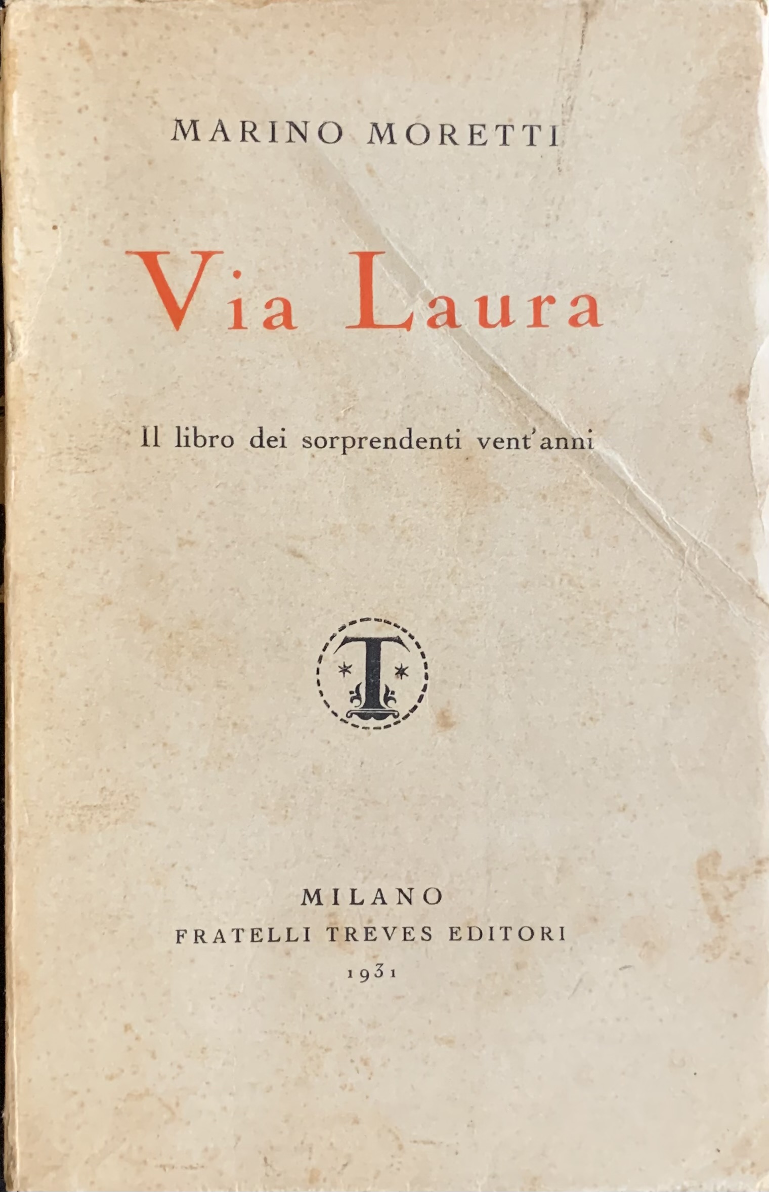 Via Laura. Il libro dei sorprendenti vent'anni