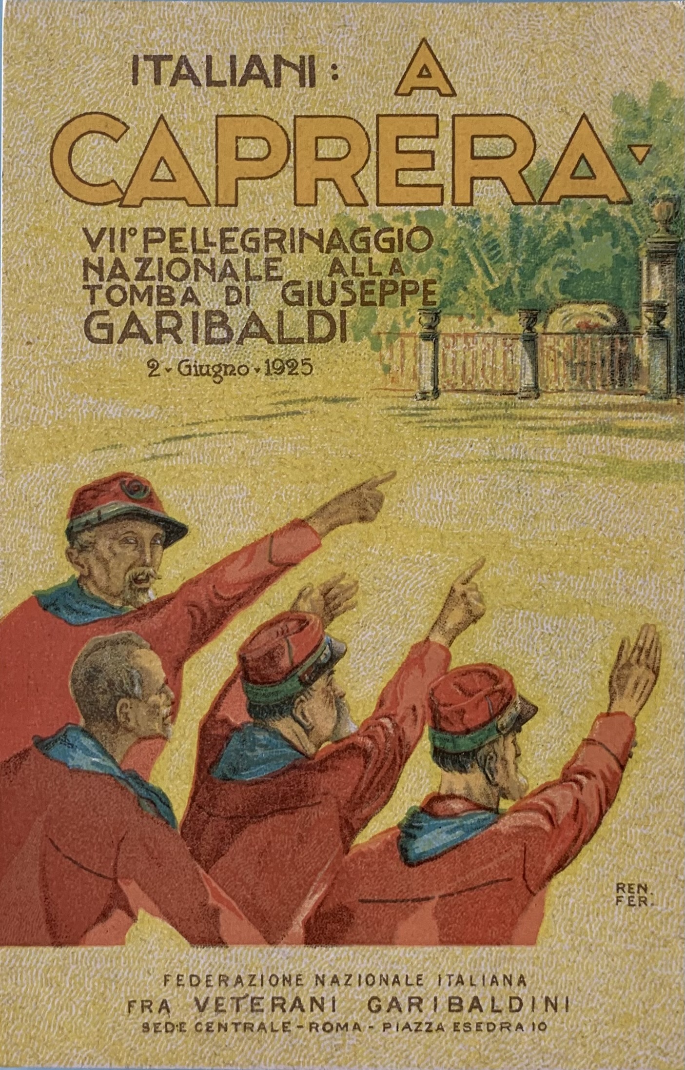 VIIÂ° Pellegrinaggio Nazionale alla Tomba di Giuseppe Garibaldi 1925
