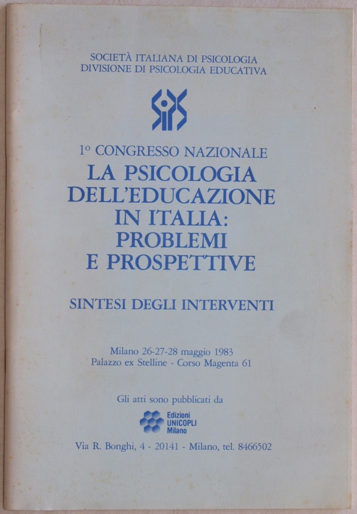 1 CONGRESSO NAZIONALE LA PSICOLOGIA DELL'EDUCAIZONE IN ITALIA: PROBLEMI E …