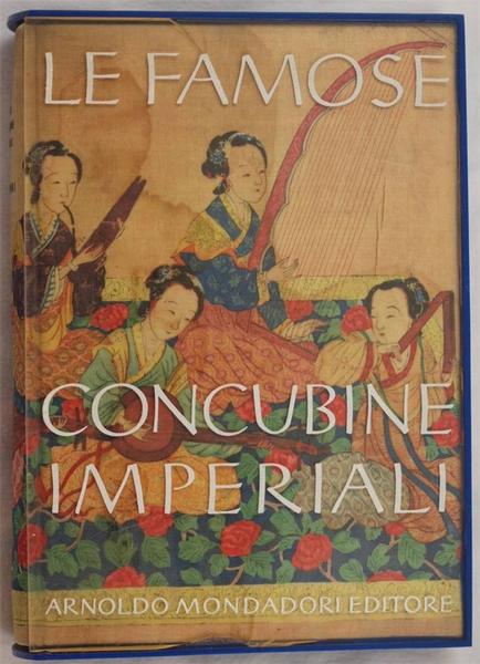 LE FAMOSE CONCUBINE IMPERIALI