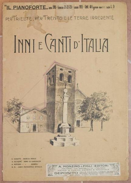 INNI E CANTI D'ITALIA PER TRIESTE PER TRENTO E LE …