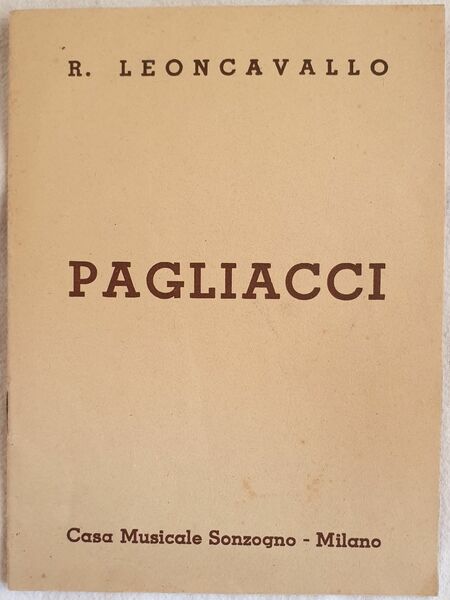 PAGLIACCI DRAMMA IN DUE ATTI