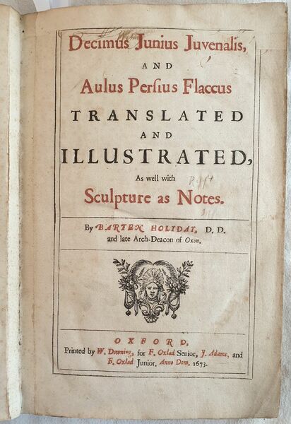 DECIMUS JUNIUS JUVENALIS AND AULUS PERSIUS FLACCUS TRANSLATED AND ILLUSTRATED …
